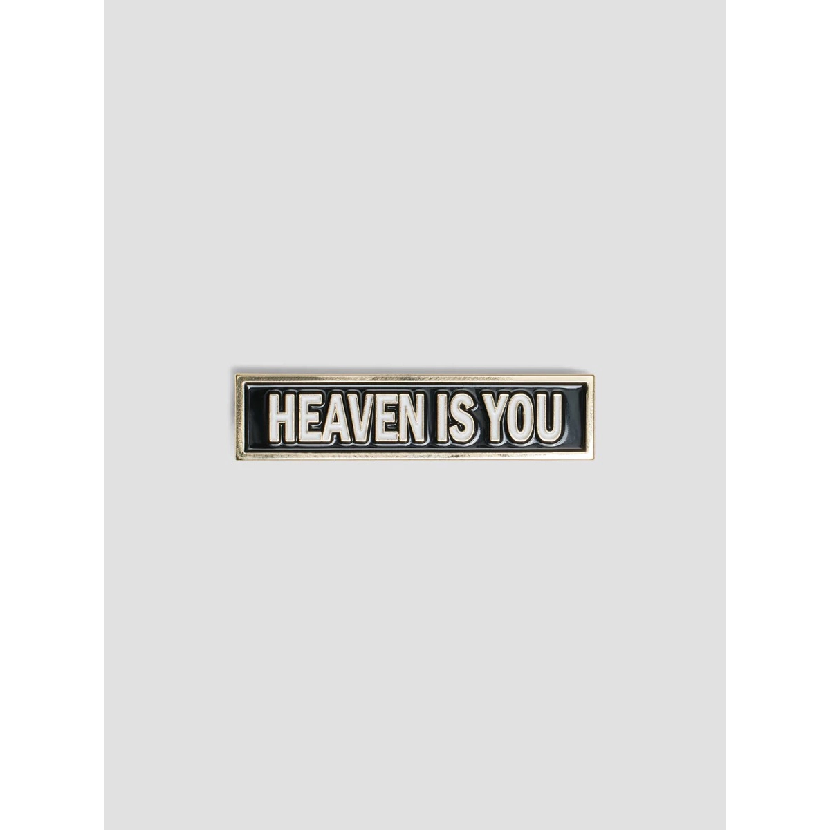 Heaven is you Pin